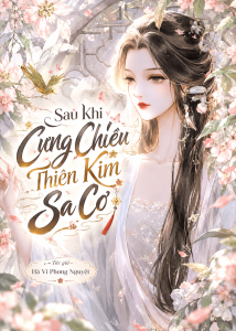 Sau Khi Cung Chieu Thien Kim Sa Co